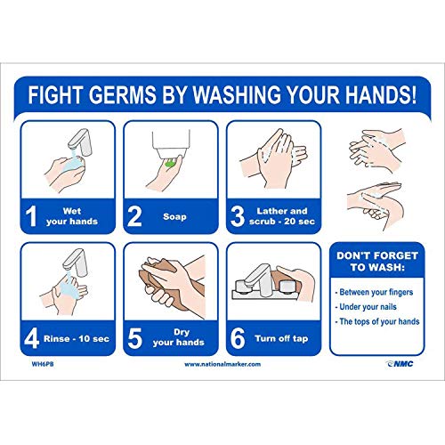 NMC WH6PB FIGHT GERMS BY WASHING YOUR HANDS, Sign, 10X14,