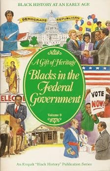 Paperback Blacks in the Federal Government (A Gift of Heritage, Vol. 9) Book