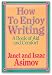 How to Enjoy Writing: A Book of Aid and Comfort