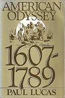 American Odyssey, 1607-1789 0130282332 Book Cover