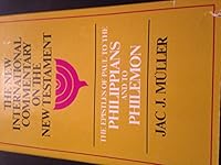 Epistles of Paul to the Philippians and to Philemon (New International Commentary on the New Testament) B005BVBMOG Book Cover