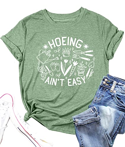 Garden Shirts for Women Plant Lover T Shirt Hoeing Aint Easy Graphic Tee Short Sleeve Gardener Gift Blouse Tops Green