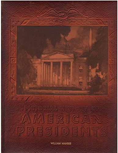 Pictorial history of American Presidents, B0007E9IC0 Book Cover