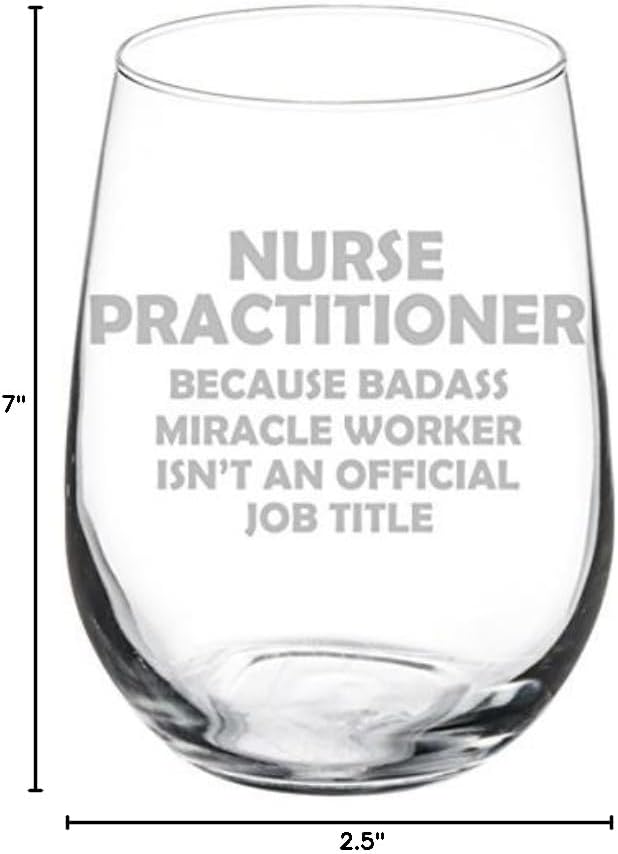 Wine Glass Goblet Funny Job Title Miracle Worker NP Nurse Practitioner (17 oz Stemless) - Image 2