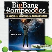 El Origen del Universo para Mentes Curiosas 1505374707 Book Cover