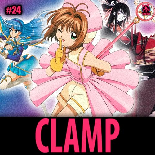 PNCEcast #024 - UMA VIAGEM PELO EST&Uacute;DIO CLAMP