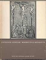 Fifteenth Century Woodcuts & Metalcuts B000QE7NB4 Book Cover
