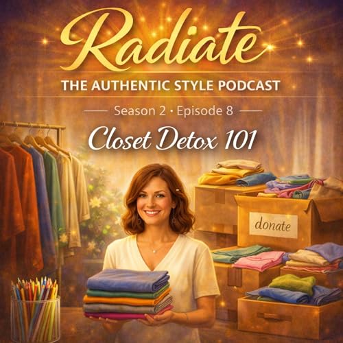 Closet Detox 101 - Letting Go With Love
