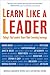 Learn Like a Leader