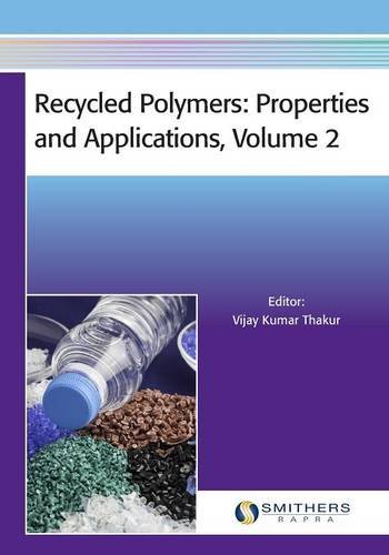 Buy Recycled Polymers: Properties and Applications, Volume 2 — BookShops.in
