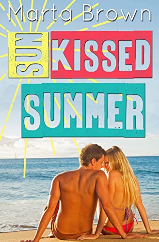 Sun-Kissed Summer 1514837358 Book Cover
