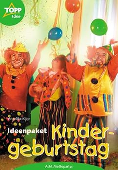 Basteln und Spielen am Kindergeburtstag. Für Kinder im Kindergartenalter.