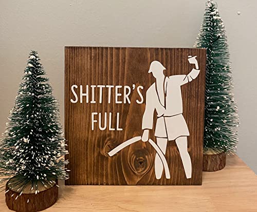 Wood Signage Decor Funny Bathroom Sign Christmas Holiday Sign Shitters Full Cusin Ed-die Quote Christmas Sign RV Sign Funny Camping Sign 8 x 8 inch/20 x 20 cm