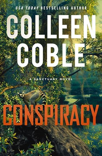 Conspiracy: A Novel (A Sanctuary Novel Book 3)