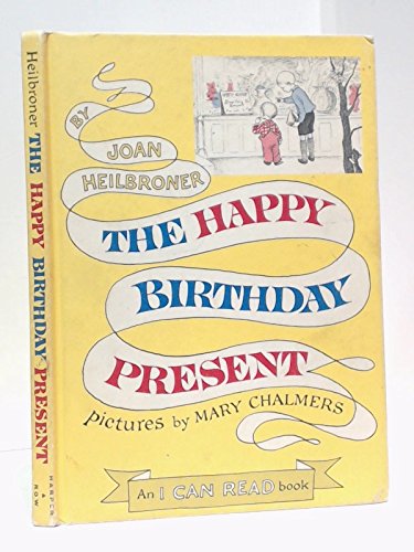 The Happy Birthday Present B00277486Q Book Cover