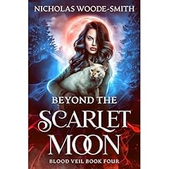 Beyond the Scarlet Moon Audiolibro Por Nicholas Woode-Smith arte de portada