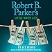 Robert B. Parker's Little White Lies
