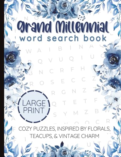 The Grandmillennial Word Search Book: A Charming Collection of Large Print Word Search Puzzles Inspired by Florals, Teacups, and Cozy Vintage Style