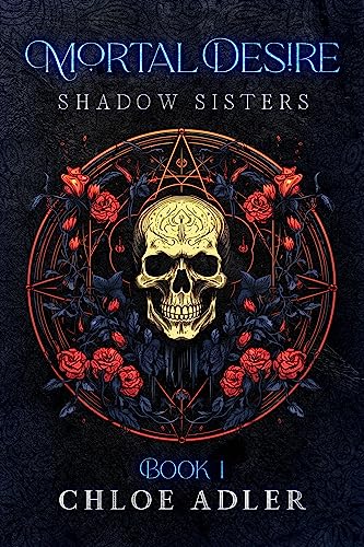 Mortal Desire: A Paranormal Romance (Shadow Sisters, Book 1) (English Edition)