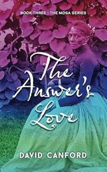Paperback The Answer's Love (The Mosa Series) Book