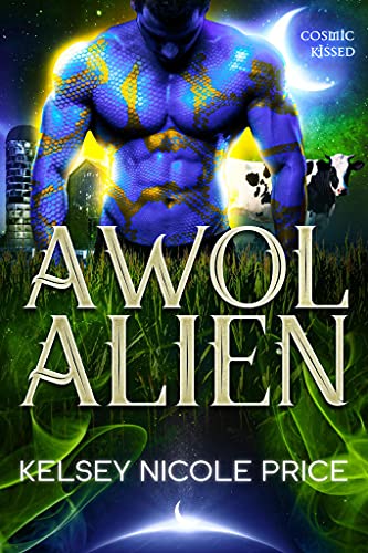 AWOL Alien (By: Kelsey Nicole Price)