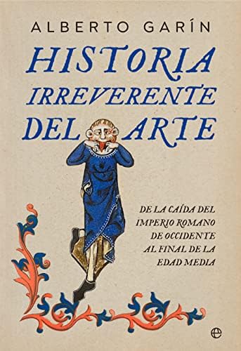 Historia irreverente del arte