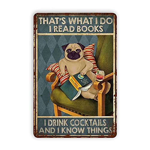 Carlin Chien Lecture Livres Boire Des Cocktails Signes En Métal Vintage, Décoration Murale Drôle Rétro Art Signe En Étain Classique Maison Ferme Décorations Cadeaux Romantiques pour Bar Pub Ca Cover