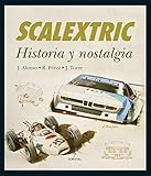  Scalextric : historia y nostalgia