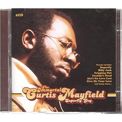Superfly Guy - The Immortal Curtis Mayfield