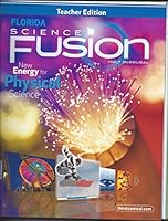 Teacher Edition Florida Science Fusion - Physical Science 0547398867 Book Cover