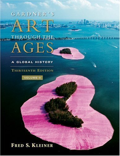 Gardner's Art Through the Ages: A Global History, Volume II (Gardner's Art Through the Ages: A ...