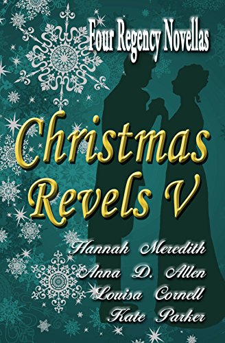 Christmas Revels V (With: Anna D. Allen,Hannah Meredith,Louisa Cornell)