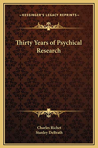 Thirty Years of Psychical Research
