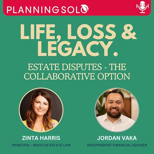 10. Estate Disputes - The Collaborative Option with Zinta Harris