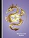 Sketchbook  Make Your Style: Dragon Sketchbook Volume 11 (Blank Paper for Drawing) - Practice Drawing, Sketching, Doodling, Journal, Sketch Pad - 120 pages of 8.5 x 11 White Paper