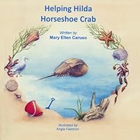 Helping Hilda Horseshoe Crab 1419677721 Book Cover