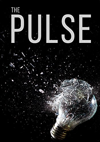 The Pulse: Episode 2- An EMP Prepper Survival Tale (The Pulse: An EMP Prepper Survival Tale Book 3)