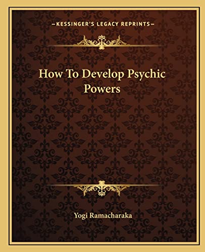 How To Develop Psychic Powers