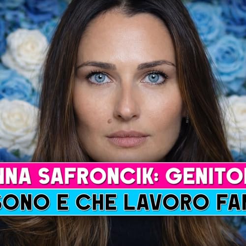 Anna Safroncik, Genitori: Chi Sono E Che Lavoro Fanno!