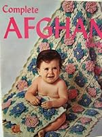 Complete Afghan Book B000IT7SVW Book Cover