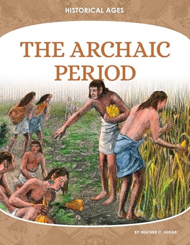 The Archaic Period (Historical Ages)