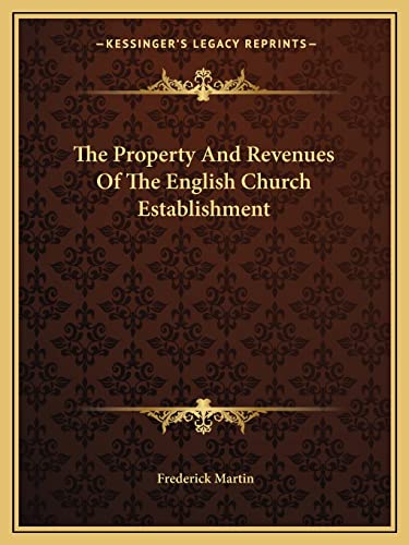 The Property And Revenues Of The English Church Establishment
