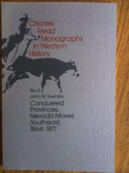 Conquered Provinces (Charles Redd monographs in western history)