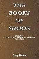 The Books of Simion: Prophecy 1503528677 Book Cover