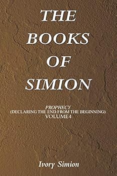 Paperback The Books of Simion: Prophecy Book