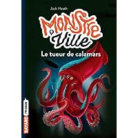 Monstreville, Tome 04