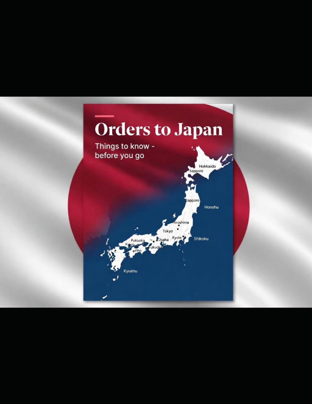 Orders to Japan: Things to know before you go