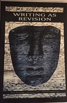 Writing As Revision