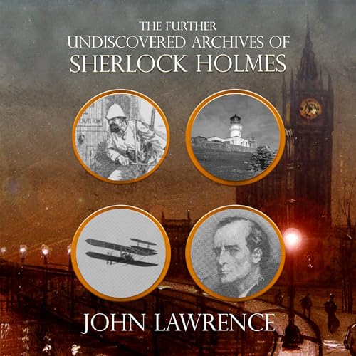 Further Undiscovered Archives of Sherlock Holmes by John Lawrence episode artwork