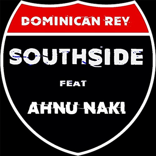 Southside (feat. Ahnu Naki) [Explicit]